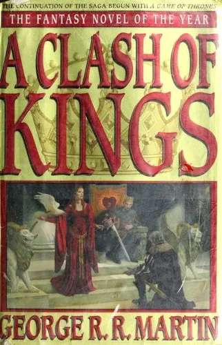 A Clash of Kings  (A Song of Ice and Fire, #2) by George R.R. Martin