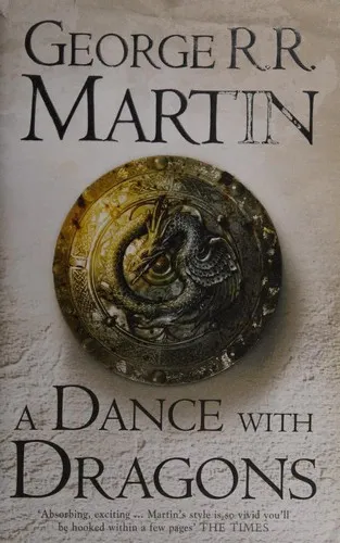 A Dance with Dragons (A Song of Ice and Fire, #5) by George R.R. Martin