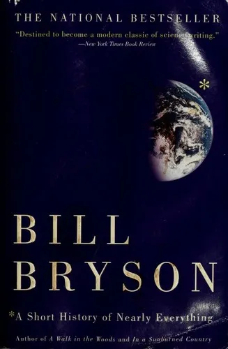 A Short History of Nearly Everything by Bill Bryson