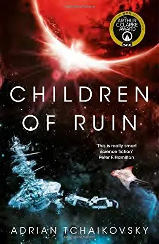 Children of Ruin (Children of Time, #2) by Adrian Tchaikovsky