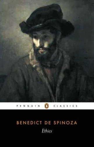 Ethics by Baruch Spinoza