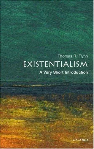 Existentialism: A Very Short Introduction by Thomas R. Flynn