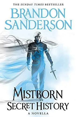 Secret History (Mistborn, #3.5) by Brandon Sanderson