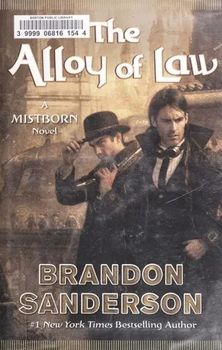 The Alloy of Law (Mistborn, #4) by Brandon Sanderson