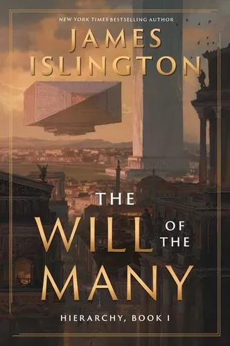 The Will of the Many (Hierarchy, #1) by James Islington